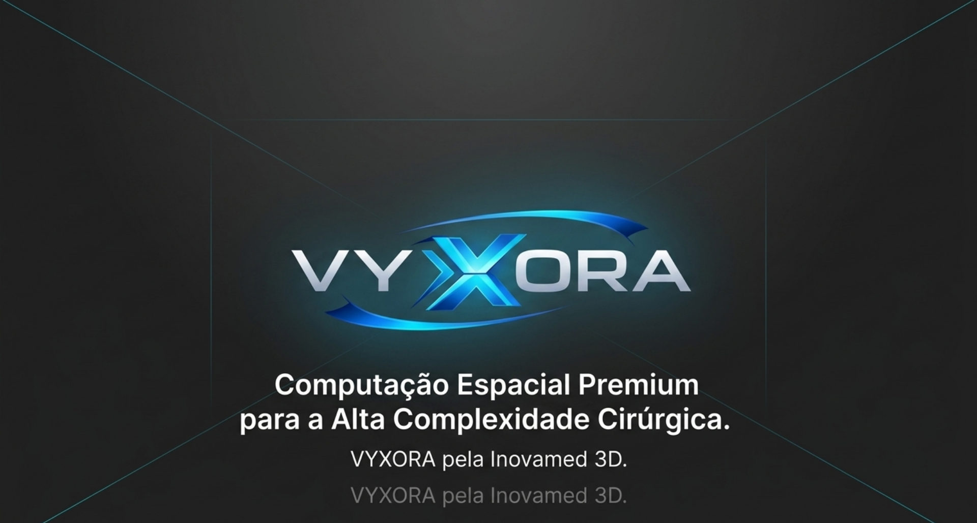 VYXORA